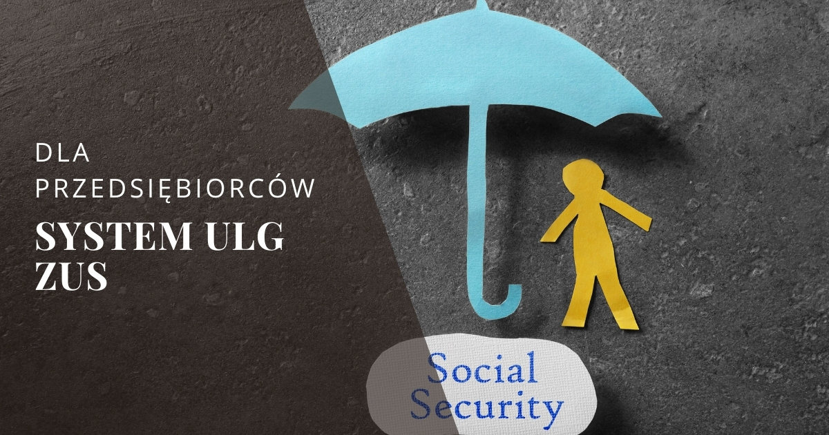 obrazek przedstawia ludzika pod parasolem, co symbolizuje system ulg społecznych dla przedsiębiorców