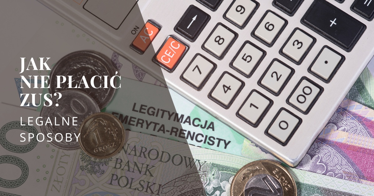obrazek przedstawia polską walutę i kalkulator, co symbolizuje obliczenia, które dokonuje osoba niechcąca płacić ZUS