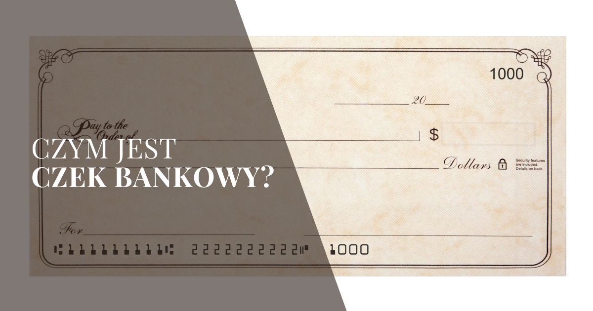 obrazek przedstawia czek bankowy, co nawiązuje bezpośrednio do tematu artykułu