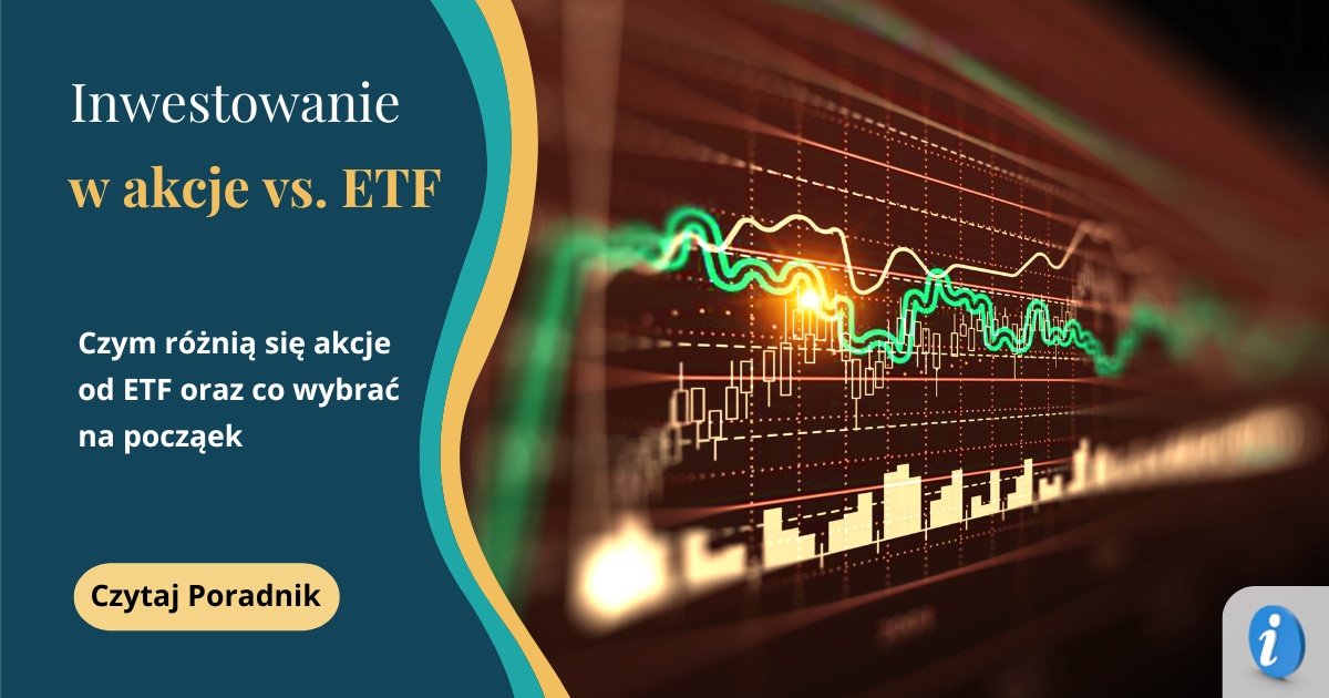 inwestowanie w akcje vs. ETF - obrazek artykułu blogowego